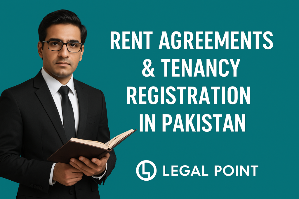 Rent agreements tenancy registration in pakistan